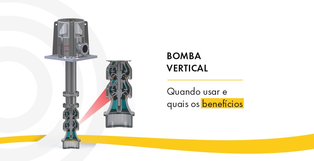 Bomba vertical: quando usar e quais os benefícios